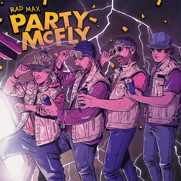 Rad Max - Party McFly